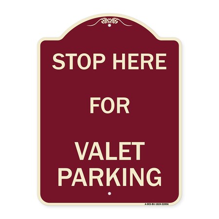 Signmission Stop Here for Valet Parking Heavy-Gauge Aluminum Architectural Sign, 24" x 18", BU-1824-22856 A-DES-BU-1824-22856